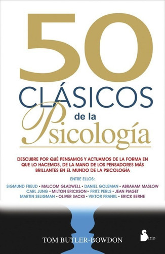 50 Clásicos De La Psicología, De Tom Butler-bowdon. Editorial Sirio En Español