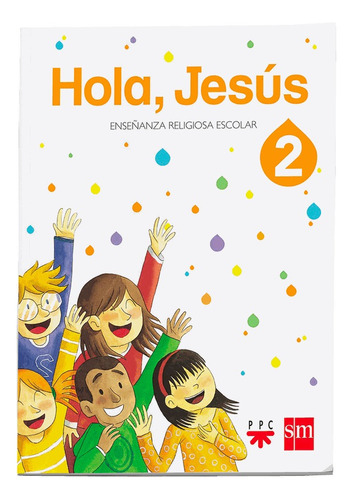 Libro: Hola, Jesús 2 Primaria, Ed Sm