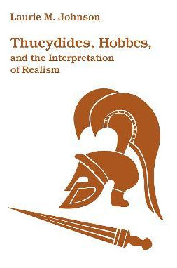 Libro Thucydides, Hobbes, And The Interpretation Of Reali...