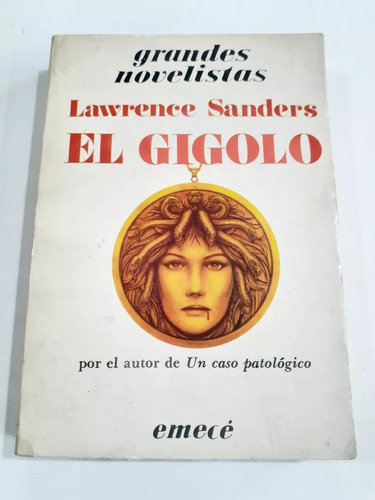 El Gigolo - Lawrence Sanders - Novela - Emecé - 1984 C Aira