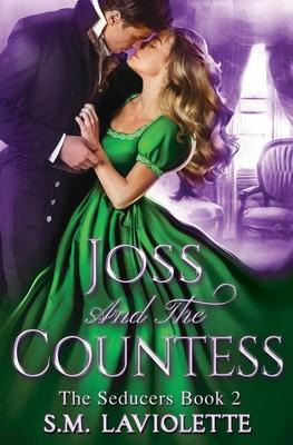 Libro Joss And The Countess - S M Laviolette