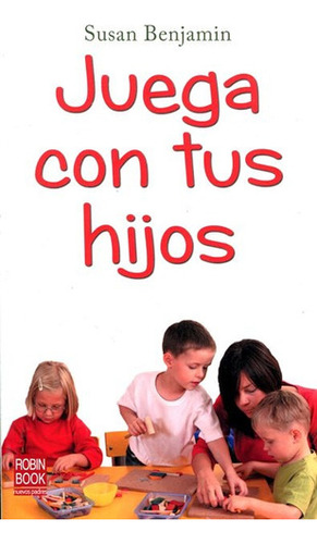 Juega Con Tus Hijos 