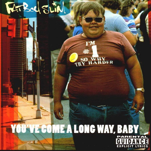 Cd Fatboy Slim -  You've Come A Long Way, Baby (1ª Ed.