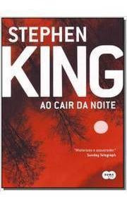 Livro Ao Cair Da Noite - Stephen King [2011]