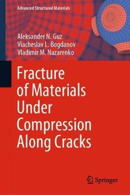 Libro Fracture Of Materials Under Compression Along Crack...
