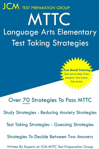 Libro: Mttc Language Arts Elementary Test Taking Strategies