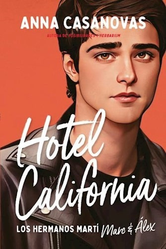 Libro Hotel California  ( Libro 4 Los Hermanos Marti ) De An