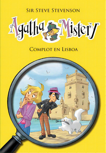 Agatha Mistery 18. Complot En Lisboa, De Stevenson, Sir Steve. Editorial La Galera, Sau, Tapa Dura En Español
