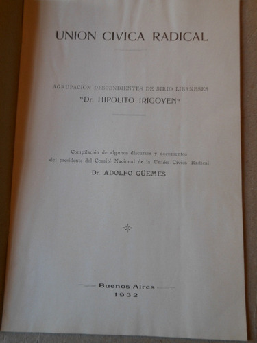 Folleto Union Civica Radical - Dr. Adolfo Guemes - 1932 (Usado)