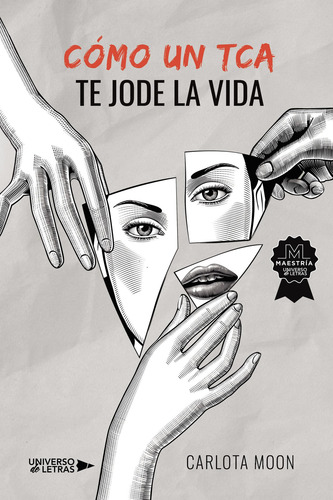 Libro : Como Un Tca Te Jode La Vida - Carlota Moon