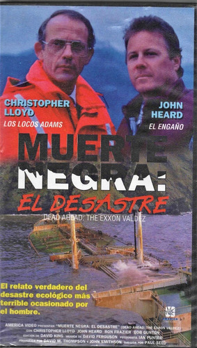 Muerte Negra : El Desastre, Dead Ahead: The Exxon Valdez Vhs