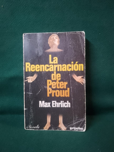  La Reencarnacion De Peter Proud - Max Ehrlich