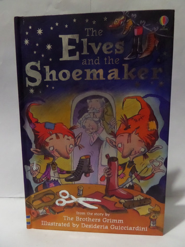 The Elves And The Shoemaker - Brothers Grimm
