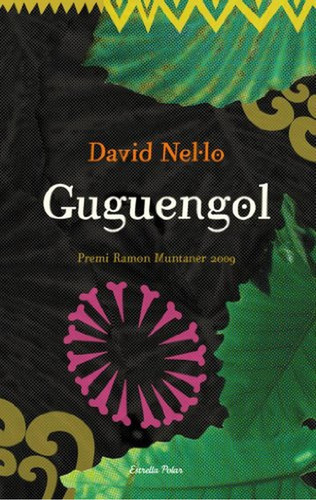 Guguengol: Premi Ramon Muntaner 2009 (l' Illa Del Temps), De Nel·lo, David., Vol. 1. Editorial Estrella Polar, Tapa Blanda En Catalán
