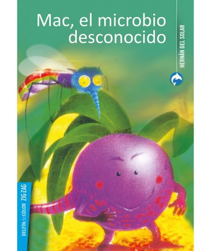 Libro Mac, El Microbio Desconocido - Ediciones Zig Zag