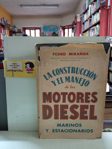 La Construcción Y El Manejo De Los Motores Diesel Marinos 