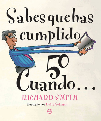 Libro - Sabes Que Has Cumplido 50 Cuando.... 