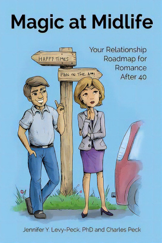 Magic At Midlife: Your Relationship Roadmap For Romance After 40, De Peck, Charles. Editorial Lightning Source Inc, Tapa Blanda En Inglés