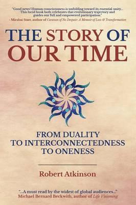 Libro The Story Of Our Time - Robert Atkinson