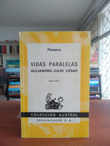 Libro Vidas Paralelas: Alejandro - Julio César