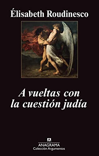 A Vueltas Con La Cuestion Judia: 428 -argumentos-