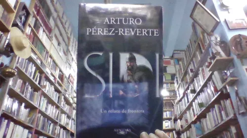 Sidi Un Relato De Frontera Arturo Pérez Reverte Libro Tapa Dura