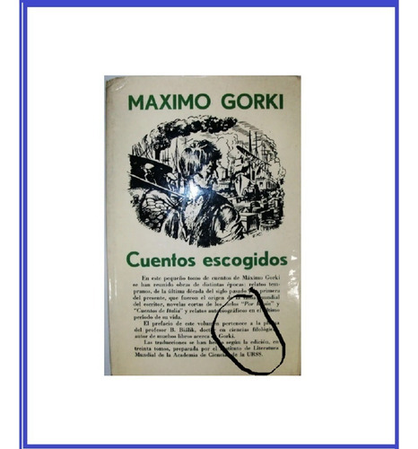 Cuentos Escogidos - Máximo Gorki - Progreso Moscú 