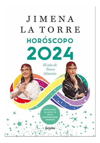 Horoscopo 2024 - Jimena La Torre - Grijalbo