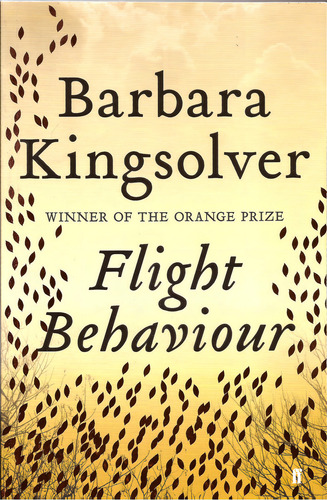 Flight Behaviour - Faber - Kingsolver, Barbara, De Kingsolver, Barbara. Editorial Faber & Faber En Inglés, 2012