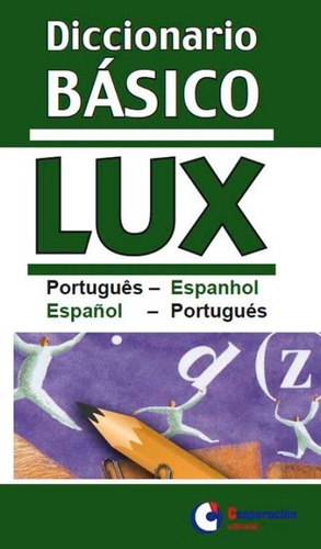 Libro Diccionário Básico Lux Portugües-español - Vv.aa.