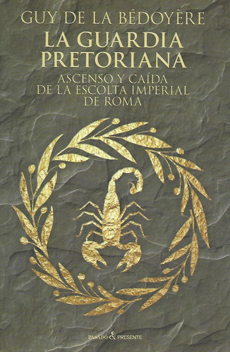 Libro La Guardia Pretoriana