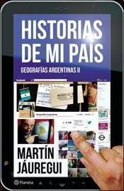 Libro Historias De Mi Pais Geografias Argentinas Ii - Jaureg