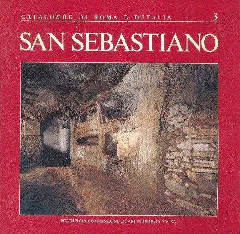 Antonio Ferrua La Basilica E La Catacomba Di San Sebastiano