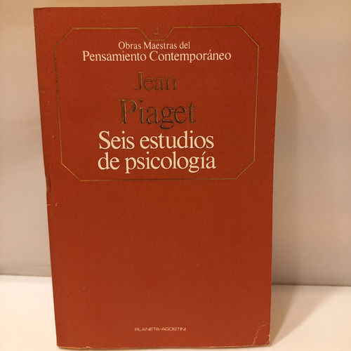 Jean Piaget - Seis Estudios De Psicología