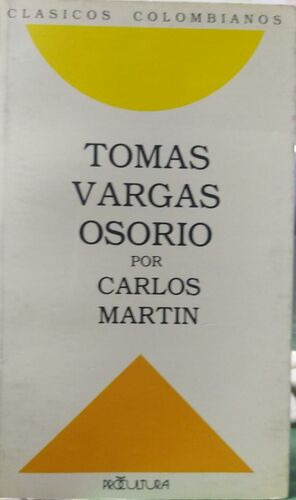 Libro Tomás Vargas Osorio Por Carlos Martin