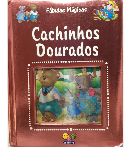 O Gato De Botas + Cachinhos Dourados + O Patinho Feio
