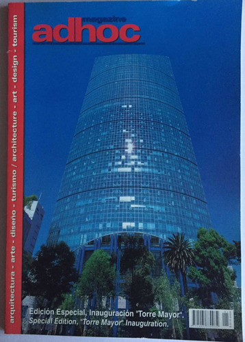 Adhoc Magazine. Fotografía Alberto Moreno Guzmán.torre Mayor