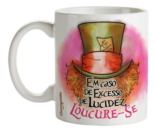 Caneca Xícara Chapeleiro Maluco Alice No País Das Maravilhas