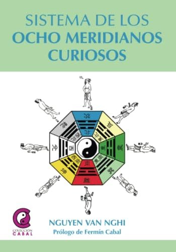 Libro: Sistema De Los 8 Meridianos Curiosos 3ª Ed. (spanish