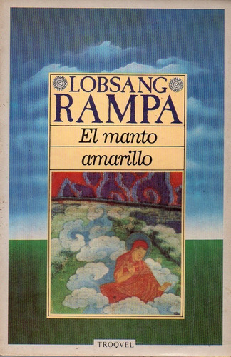 El Manto Amarillo Lobsang Rampa 