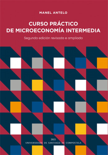 Libro Curso Práctico De Microeconomía Intermedia