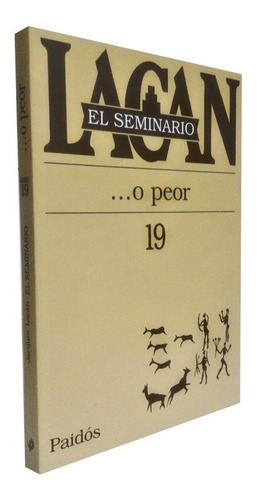 Seminario 19 De Lacan  O Peor