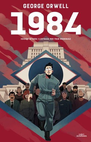 1984 - Edición Íntegra Ilustrada Por Fran Calás - Orwell, Ge