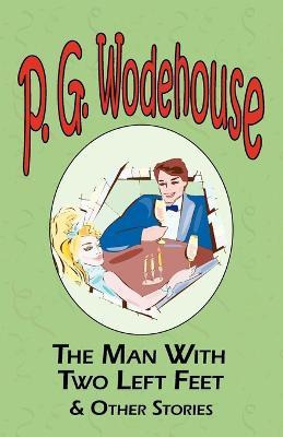 Libro The Man With Two Left Feet & Other Stories - From T...