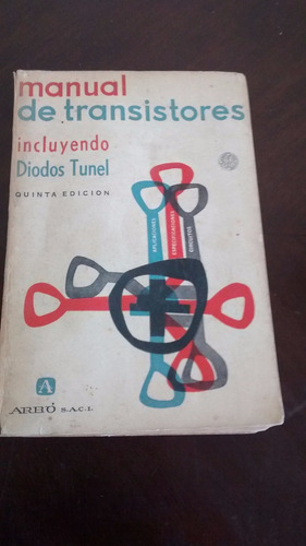 Libro Manual De Transistores -diodos Tunel (202