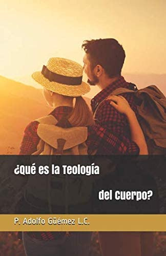 Libro: ¿qué Es La Teología Del Cuerpo? (spanish Edition)