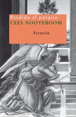 Perdido El Paraiso, De Cees Nooteboom. Editorial Siruela En Español