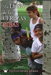 Libro La Luna De Las Cerezas Rojas. Un Cuento Motor Para ...