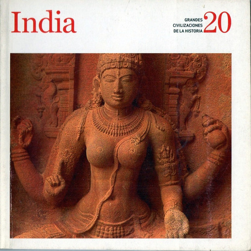 India - Grandes Civilizaciones De La Historia N° 20   Clarín