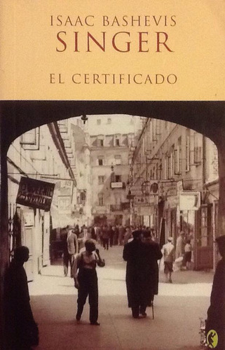 El Certificado - Isaac Bashevis Singer (Usado)